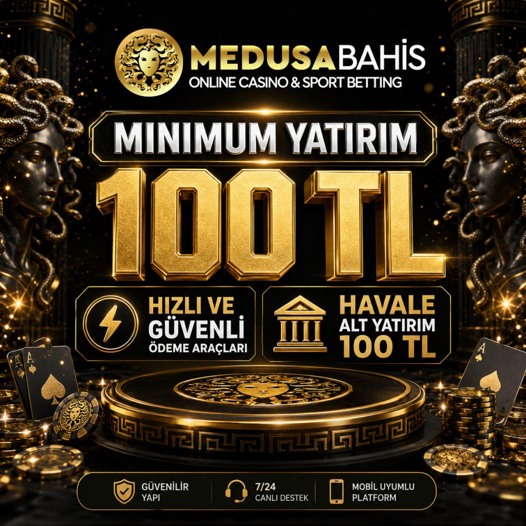 Medusabahis Minimum Yatırım
